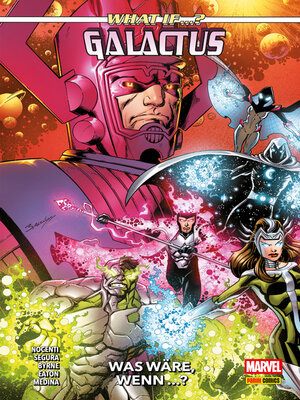 cover image of WHAT IF...?--WAS WÄRE, WENN ... GALACTUS